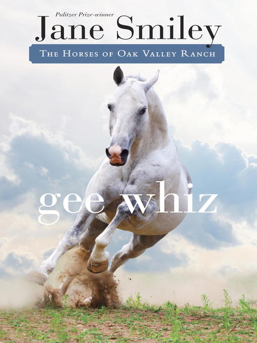 Title details for Gee Whiz by Jane Smiley - Available